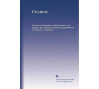 Cosmos: Revue encyclopédique hebdomadaire des progrès des sciences et de leurs applications aux arts et à l'industrie: Volume 22
