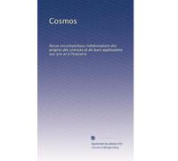 Cosmos: Revue encyclopédique hebdomadaire des progrès des sciences et de leurs applications aux arts et à l'industrie: Volume 21