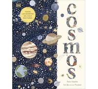 Cosmos: Todos los secretos del cielo nocturno (DK Infantil)