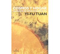Cosmos Y Hogar Un Punto Vista Cos: Un punto de vista cosmopolita (General)