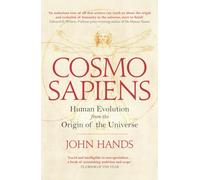 Cosmosapiens: Human Evolution from the Origin of the Universe