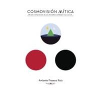 Cosmovisión Mítica