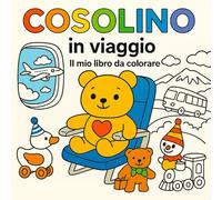 Cosolino in viaggio: Il mio libro da colorare
