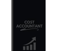 Cost Accountant Notebook (6 x 9 Inches): Logbook for Expense Analysis, Budget Planning, and Financial Tracking