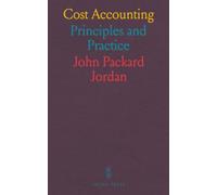 Cost Accounting: Principles and Practice