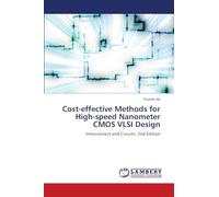 Cost-effective Methods for High-speed Nanometer CMOS VLSI Design