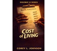 Cost of Living: A Supernatural Horror Novella (Highway 51 Series)