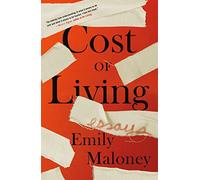 Cost of Living: Essays