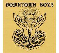 COST OF LIVING LP-DOWNTOWN BOYS