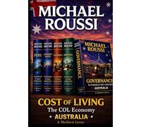 Cost of Living: The COL Economy (Australia): A Modern Issue (Cost of Living Australia Series)