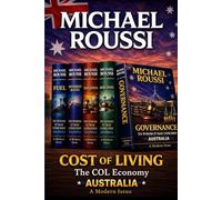Cost of Living: The COL Economy (Australia): A Modern Issue (Cost of Living Australia Series)