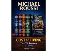 Cost of Living: The COL Economy (Global): A Modern Issue: 1 (Cost of Living Global Series)