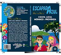 Costa Azul, Mónaco y Provenza Escapada (GUIA AZUL)