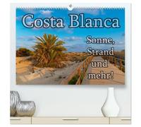 Costa Blanca - Sonne, Strand und mehr (hochwertiger Premium Wandkalender 2026 DIN A2 quer), Kunstdruck in Hochglanz: 200 km Küste, unzählige ... im Jahr - doch die Costa Blanca bietet mehr.