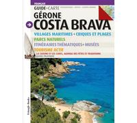 Costa Brava: Gerona (Guia & Mapa)