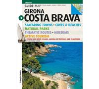 Costa Brava: Girona (Guia & Mapa)