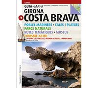 Costa Brava, guia + mapa: Girona