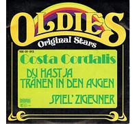 Costa Cordalis: Du Hast Ja Tränen In Den Augen / Spiel´ Zigeuner [Vinyl]