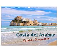 Costa del Azahar - Küste der Orangenblüte (Wandkalender 2026 DIN A3 quer), CALVENDO Monatskalender: Eine Reise entlang der Orangenblütenküste von Spanien