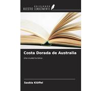 Costa Dorada de Australia: Una ciudad turística