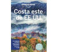 Costa este de EE UU 3: Rutas detalladas, las mejores experiencias, mapas y consejos de expertos (Guías de Región Lonely Planet)