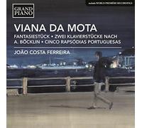 Costa Ferreira, João - Vianna Da Motta, J.: Piano Works - Fantasiestück / 2 Klavierstücke nach A. Böcklin / 5 Rapsódias Portuguesas (Costa Ferreira)