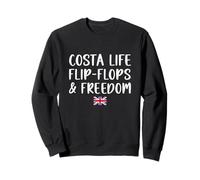 Costa Life Flip Flops and Freedom - Funny British Expat Sudadera