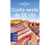 Costa oeste de EE UU 2: Rutas detalladas, las mejores experiencias, mapas y consejos de expertos (Guías de Región Lonely Planet)