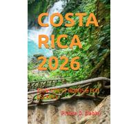 COSTA RICA 2026: RAINFOREST ROADS & ECO ESCAPES