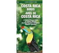 Costa Rica Birds/Aves de Costa Rica, 2nd Ed: A Folding Pocket Guide to Familiar Species / Una Guía Plegable Portátil de Especies Conocidas (Nature Observation International)