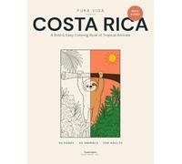 Costa Rica Coloring Book: Bold & Easy Adult Coloring Book of Tropical Animals - 30 Pages of Sloths, Toucans, Sea Turtles & Rainforest Wildlife (Hueroam Travel Series Vol. 1)
