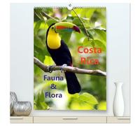 Costa Rica - Fauna & Flora (hochwertiger Premium Wandkalender 2026 DIN A2 hoch), Kunstdruck in Hochglanz: Costa Rica - Ein Naturparadies der Erde mit atemberaubender Fauna & Flora.