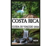 Costa Rica Guida di viaggio 2026