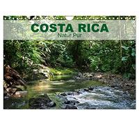 Costa Rica - Natur Pur (Wandkalender 2026 DIN A4 quer), CALVENDO Monatskalender: Costa Rica ist das vollkommene Naturparadies zwischen Pazifik und Atlantik