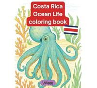 Costa Rica Ocean Life: Premium Relaxing Animal Coloring Book for Adults and Teens Featuring Butterflies (Relaxing Animal Coloring Books)