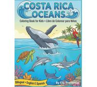 Costa Rica Oceans: Coloring Book for Kids / Libro de Colorear para Niños (Costa Rica Coloring Adventures)