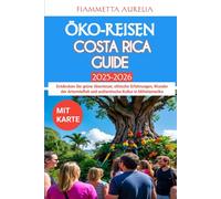 COSTA RICA Öko-Reisen Führung 2025-2026