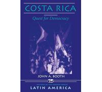 Costa Rica: Quest For Democracy (Nations of the Modern World: Latin America)