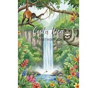 Costa Rica Reisetagebuch: Reisejournal Dschungel - Plane deinen Costa Rica Urlaub. Notizbuch mit vorgefertigten Seiten zum Ausfüllen deiner schönsten Reiseerinnerungen und Highlights!