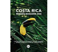 Costa Rica reisgids magazine 2026: Costa Rica bezienswaardigheden, achtergrondartikelen, reisverhalen en handige tips. Inclusief gratis app.