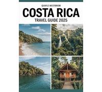 Costa Rica Travel Guide 2025: Best Beaches, National Parks, and Eco-Friendly Stays for Sustainable Adventures