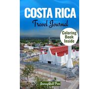 COSTA RICA TRAVEL JOURNAL: A NOTEBOOK TO CAPTURE THE MAGIC OF PURA VIDA