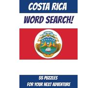 Costa Rica Word Search: Fun and Easy to Read Larg Print Word Puzzle Book; 6x9, 55 Puzzles for your next Costa Rican Adventure
