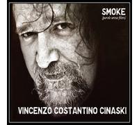 Costantino "Cinaski" Vincenzo - Smoke-Parole Senza Filtro