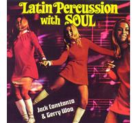 Costanzo,Jack & Jerry Woo - Latin Percussion With Soul [Vinilo]
