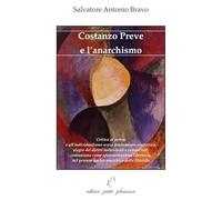 Costanzo Preve e l'anarchismo. Critica al potere e all'individualismo senza fondamento veritativo, elogio dei diritti individuali e comunitari, ... libertaria, nel peren... (Divergenze)