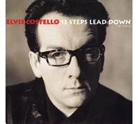 Costello, Elvis - 13 Steps Lead Down / Drunken Man's Praise Sobriety