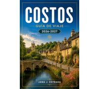 COSTOS GUÍA DE VIAJE 2026-2027: Paseos por Bourton-On-The-Water, Bibury, Stow-On-The-Wold y Stone Village.