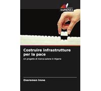 Costruire infrastrutture per la pace: Un progetto di ricerca-azione in Nigeria