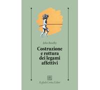 Costruzione e rottura dei legami affettivi (Psicologia clinica e psicoterapia)